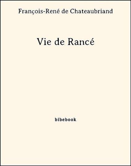 Vie de Rancé