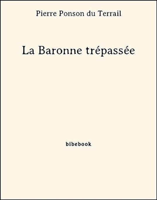 La Baronne trépassée