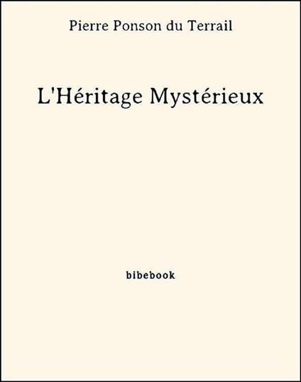 L'Héritage Mystérieux