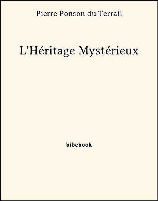 L'Héritage Mystérieux