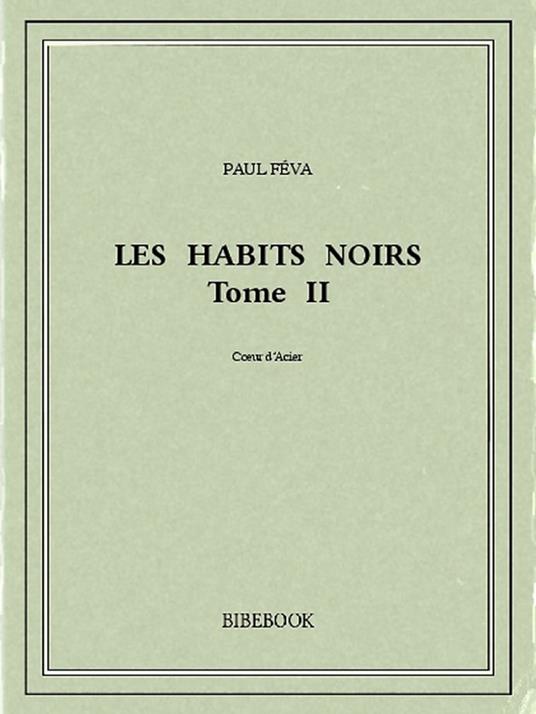 Les Habits Noirs II