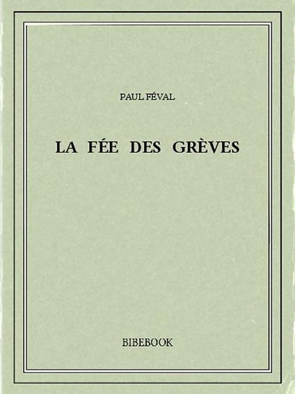 La Fée des Grèves