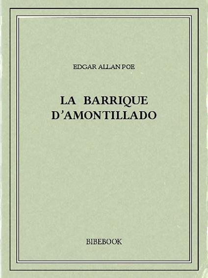 La barrique d'amontillado