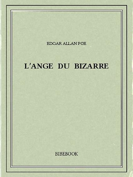 L'ange du bizarre