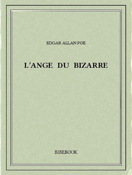 L'ange du bizarre