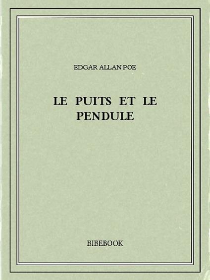 Le puits et le pendule