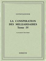 La conspiration des milliardaires IV