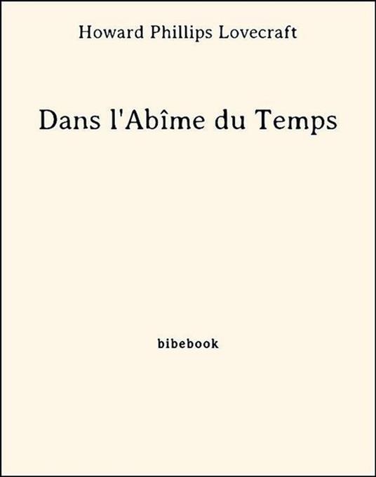 Dans l'Abîme du Temps