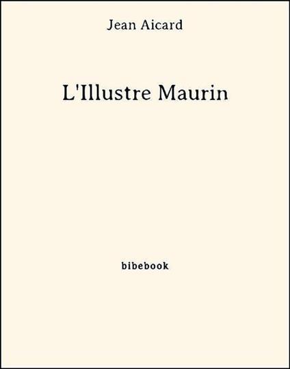 L'Illustre Maurin