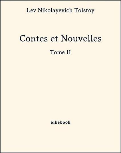 Contes et Nouvelles - Tome II