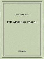 Feu Mathias Pascal