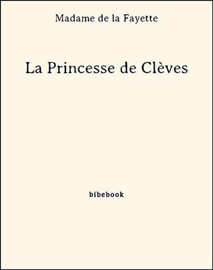 La Princesse de Clèves