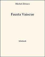 Fausta Vaincue