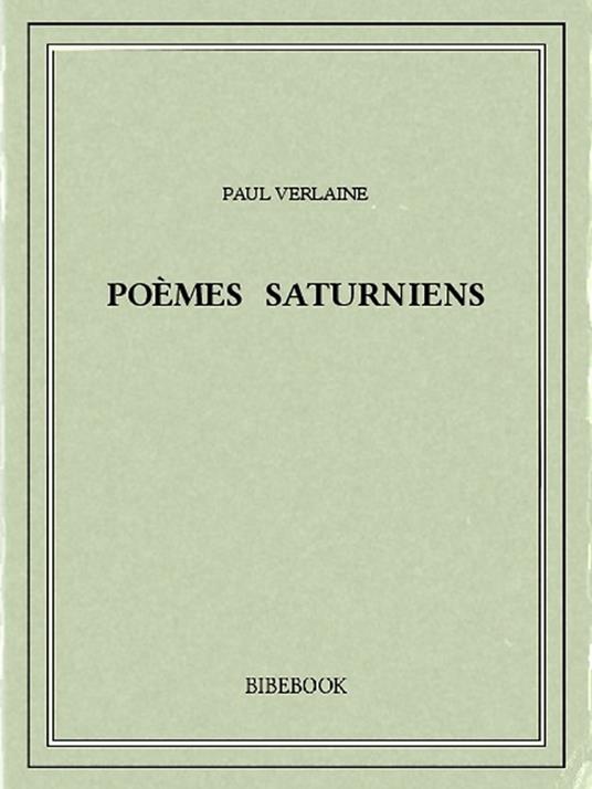 Poèmes saturniens