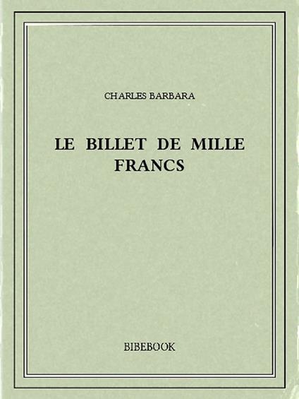 Le billet de mille francs