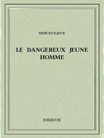 Le dangereux jeune homme