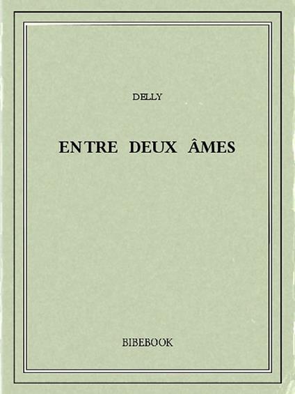 Entre deux âmes