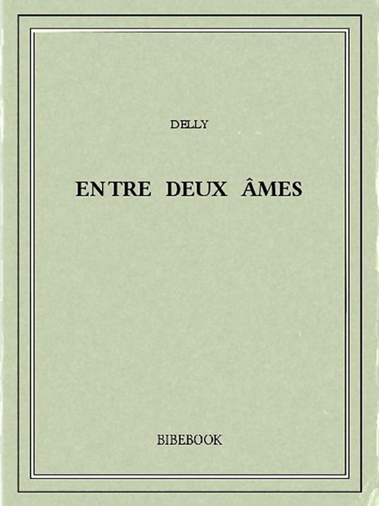 Entre deux âmes