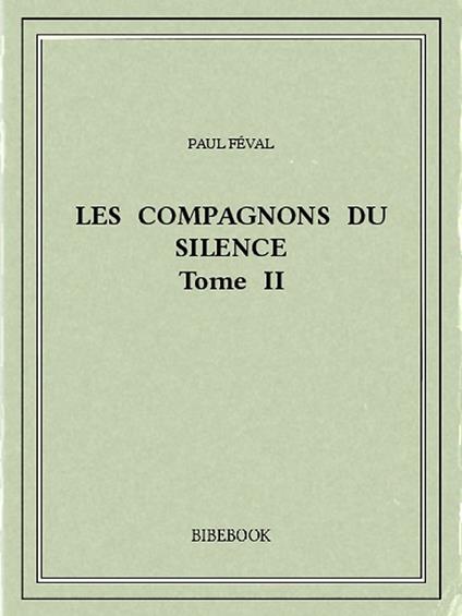 Les Compagnons du Silence II