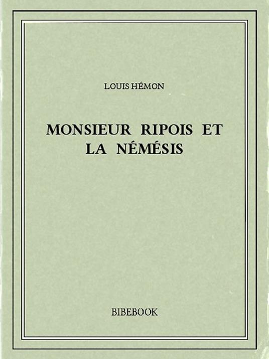 Monsieur Ripois et la Némésis