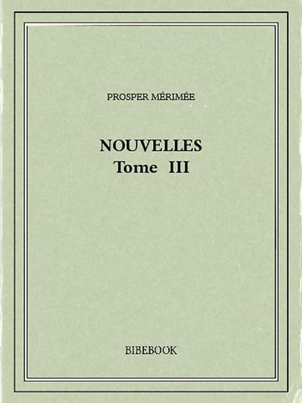 Nouvelles III