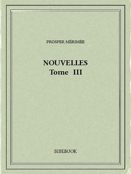 Nouvelles III