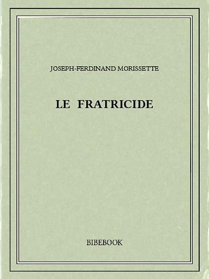 Le fratricide