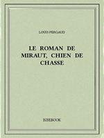 Le roman de Miraut, chien de chasse