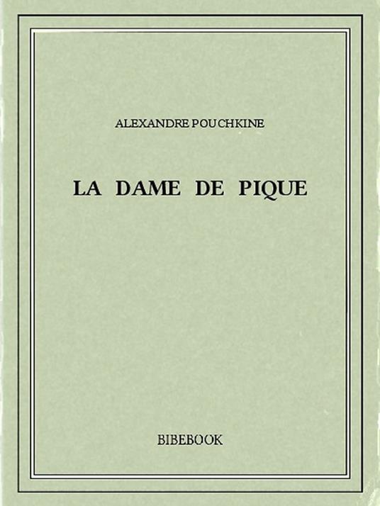 La Dame de pique