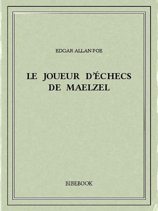 Le joueur d'échecs de Maelzel