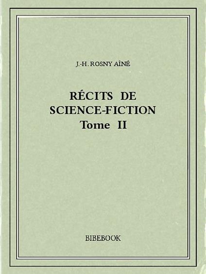 Récits de science-fiction II