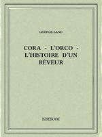 Cora - L'Orco - L'histoire d'un rêveur