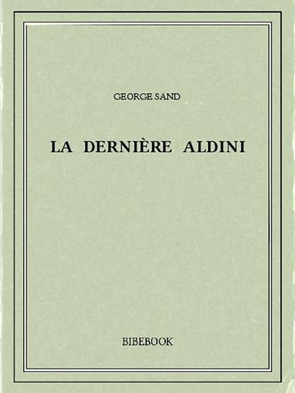 La Dernière Aldini