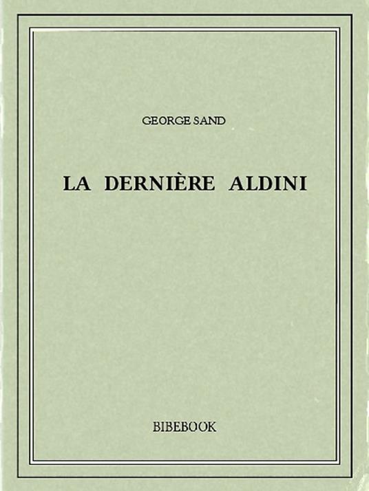 La Dernière Aldini