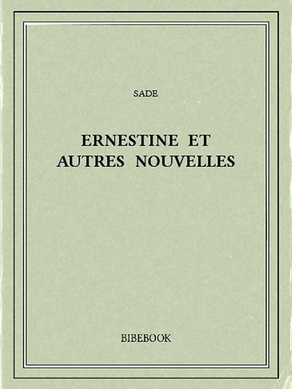 Ernestine et autres nouvelles