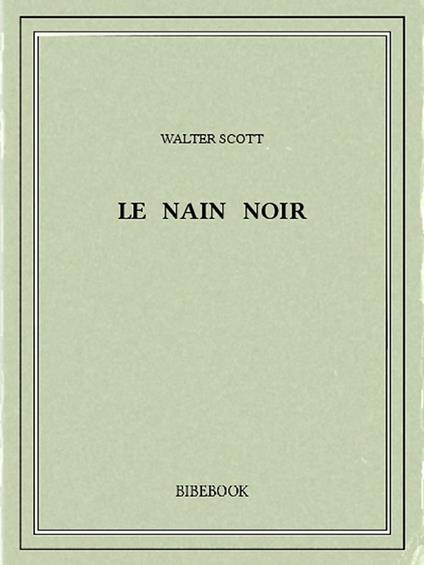 Le Nain noir