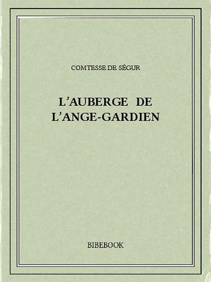 L'auberge de l'Ange-Gardien