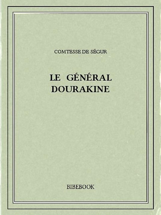 Le général Dourakine