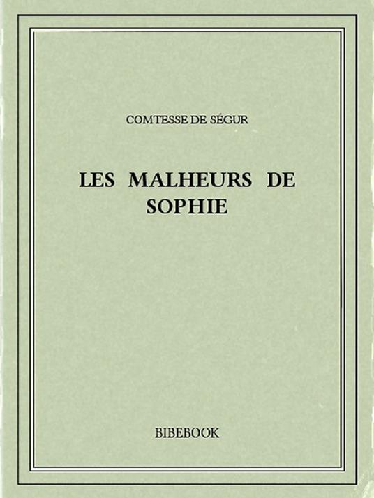 Les malheurs de Sophie