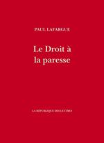 Le Droit à la paresse