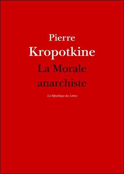 La Morale anarchiste