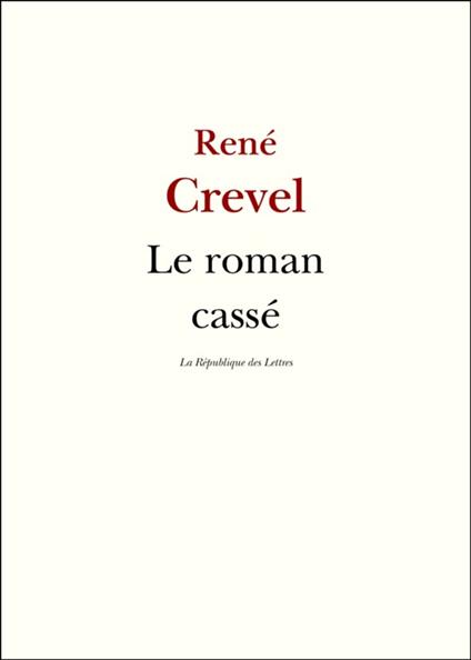 Le roman cassé