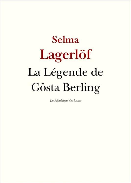 La légende de Gösta Berling