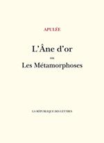 L'Âne d'or ou Les Métamorphoses