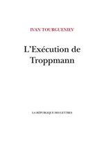 L'Exécution de Troppmann