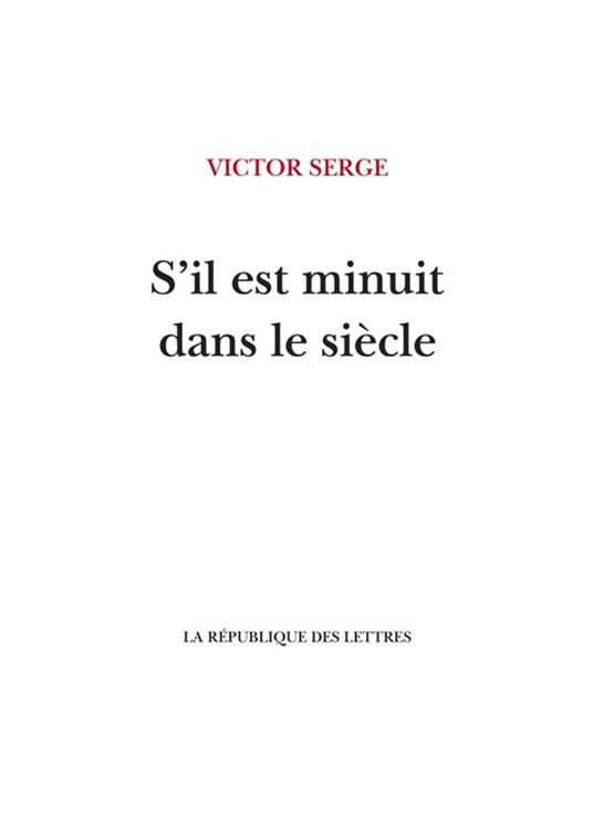 S'il est minuit dans le siècle