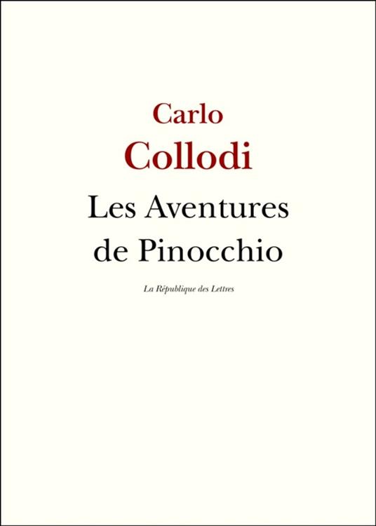 Les Aventures de Pinocchio - Carlo Collodi - ebook