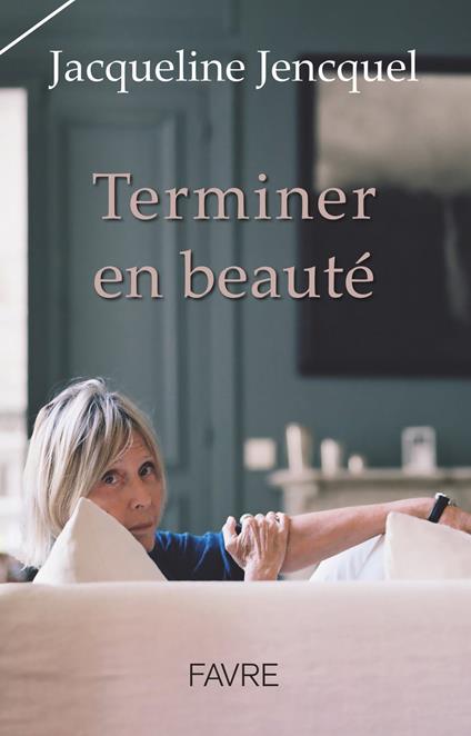 Terminer en beauté