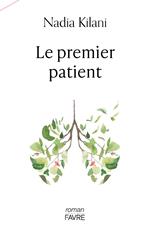 Le premier patient