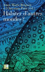 Habiter d'autres mondes ?